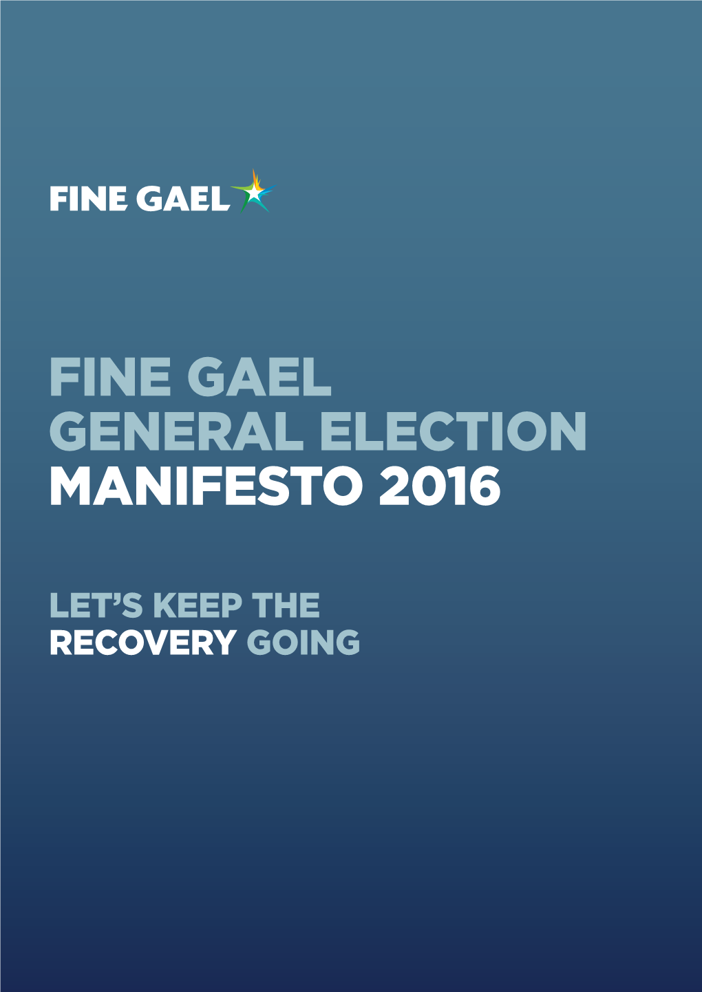 Fine Gael General Election Manifesto 2016