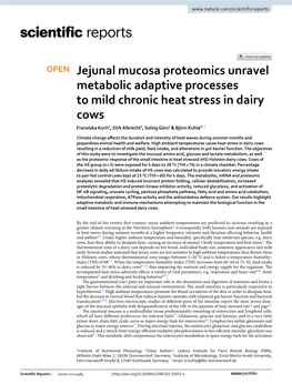 Jejunal Mucosa Proteomics Unravel Metabolic Adaptive Processes to Mild Chronic Heat Stress in Dairy Cows Franziska Koch1, Dirk Albrecht2, Solvig Görs1 & Björn Kuhla1*