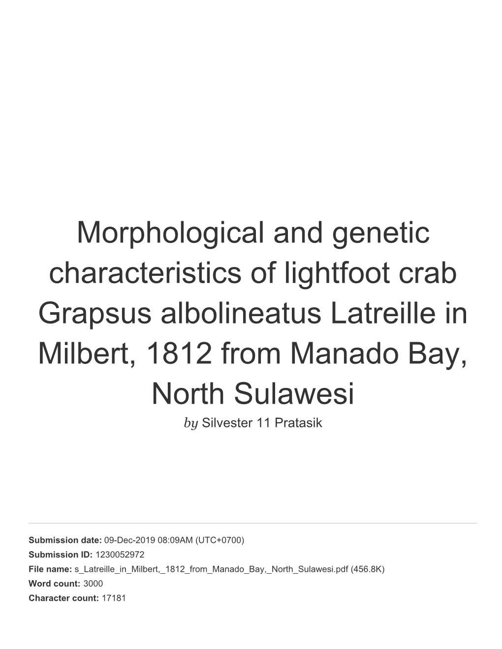 Morphological and Genetic Characteristics of Lightfoot Crab Grapsus Albolineatus Latreille in Milbert, 1812 from Manado Bay, North Sulawesi by Silvester 11 Pratasik