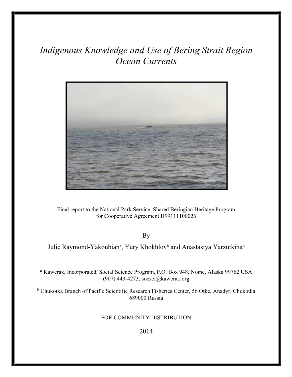 Indigenous Knowledge and Use of Bering Strait Region Ocean Currents