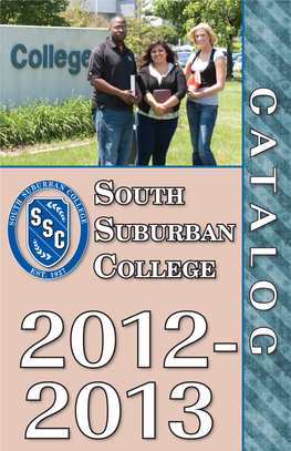 2012- 2013 Directory of College Areas Main Campus: 15800 South State Street, South Holland, IL 60473 University & College Center: 708-596-2000 16333 S