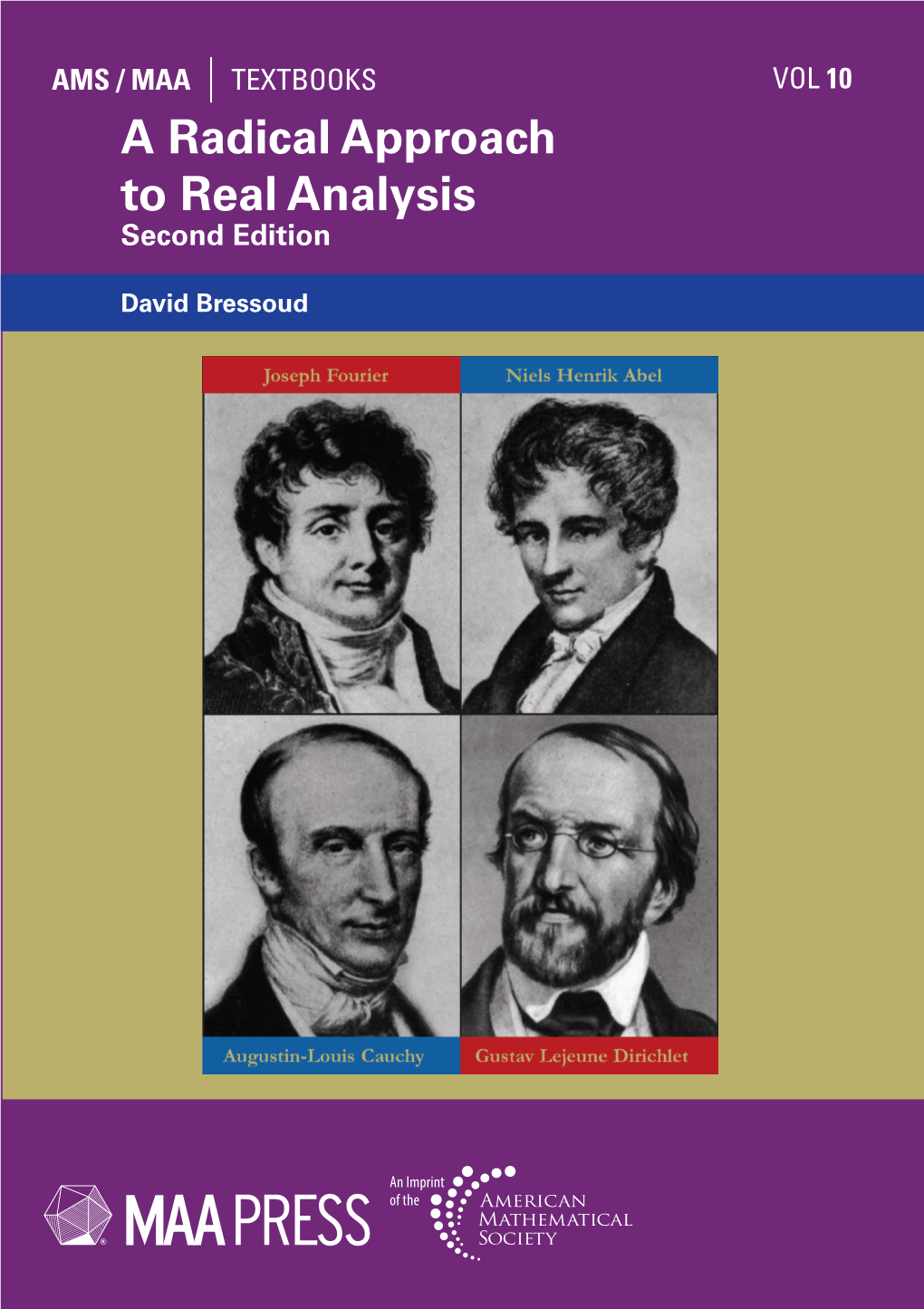 A Radical Approach to Real Analysis Second Edition