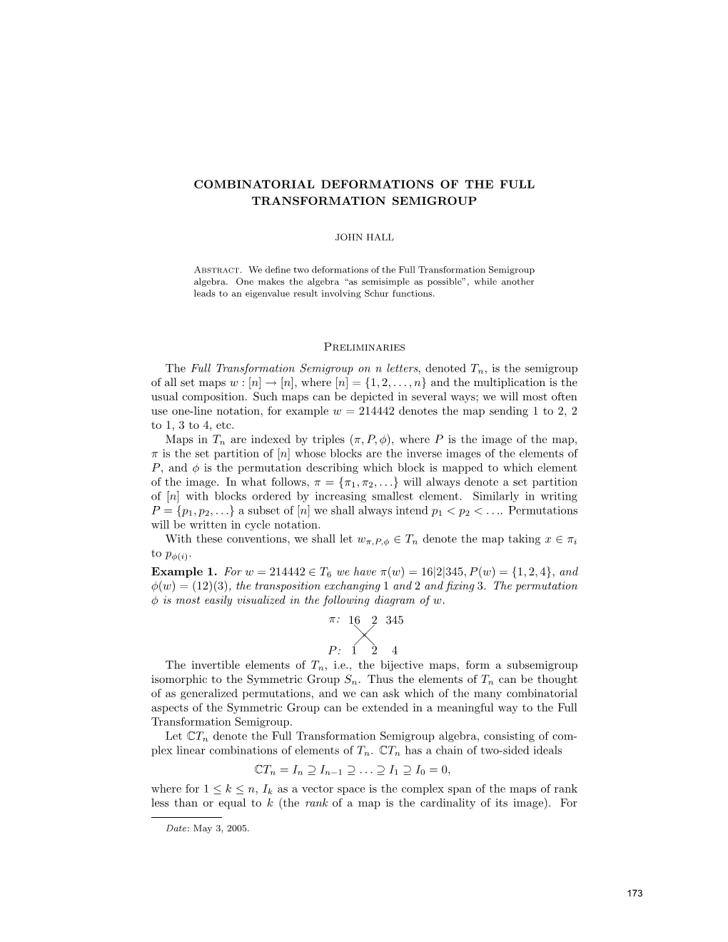 Combinatorial Deformations of the Full Transformation Semigroup