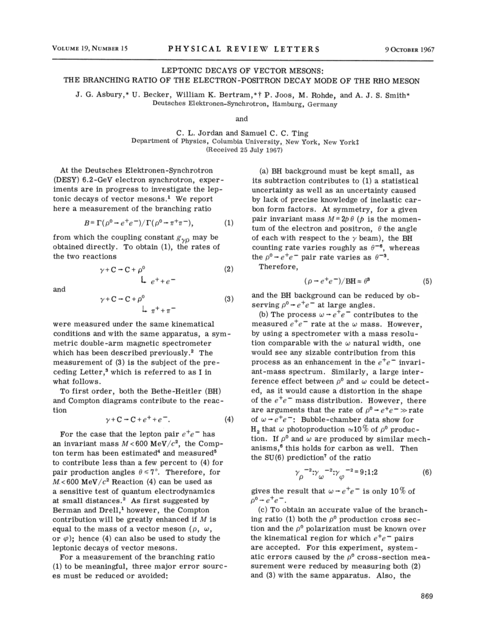 Leptonic Decays of Vector Mesons: the Branching Ratio of the Electron-Positron Decay Mode of the Rho Meson J