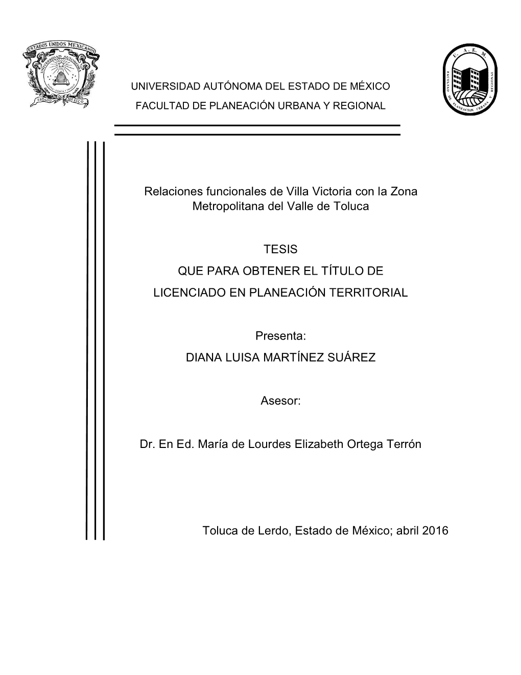 Relaciones Funcionales De Villa Victoria Con La Zona Metropolitana Del Valle De Toluca