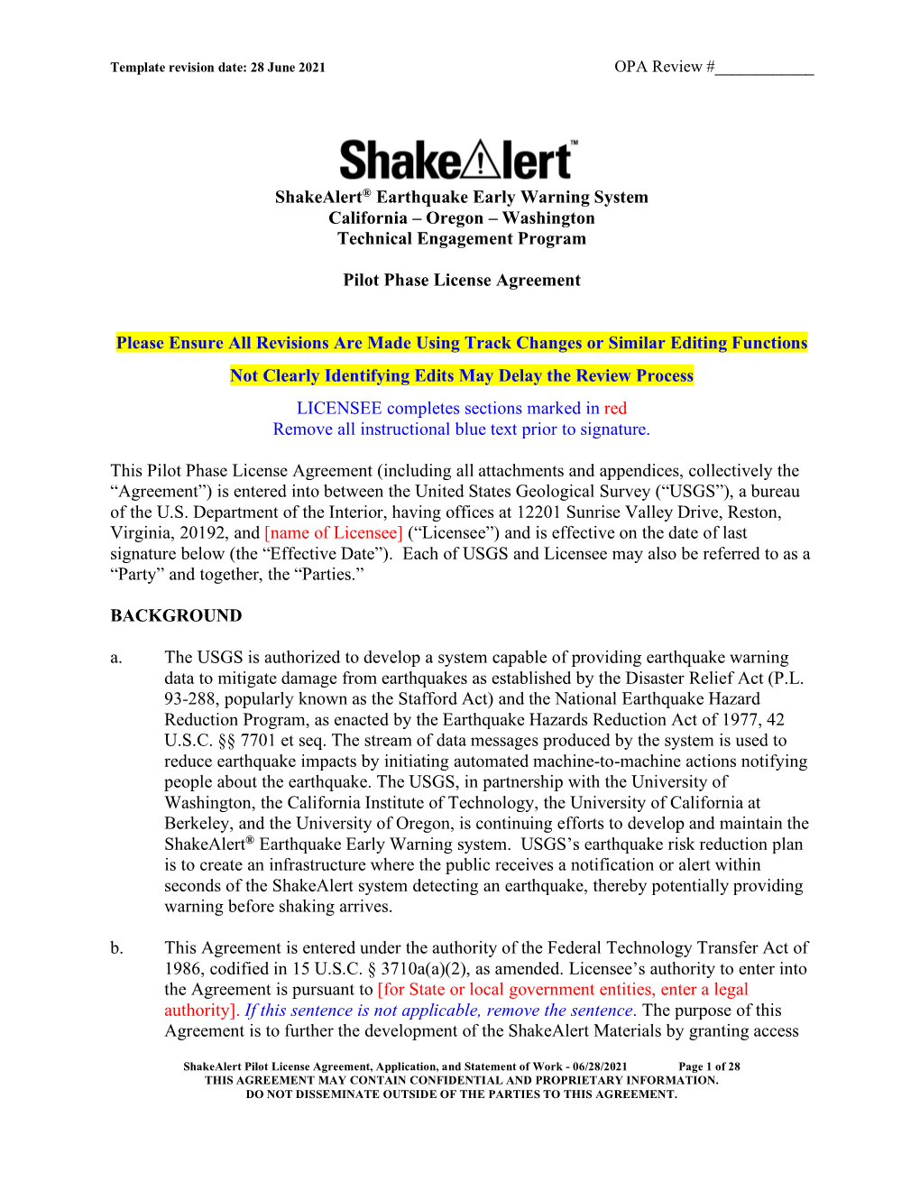Shakealert® Earthquake Early Warning System California – Oregon – Washington Technical Engagement Program Pilot Phase Licen