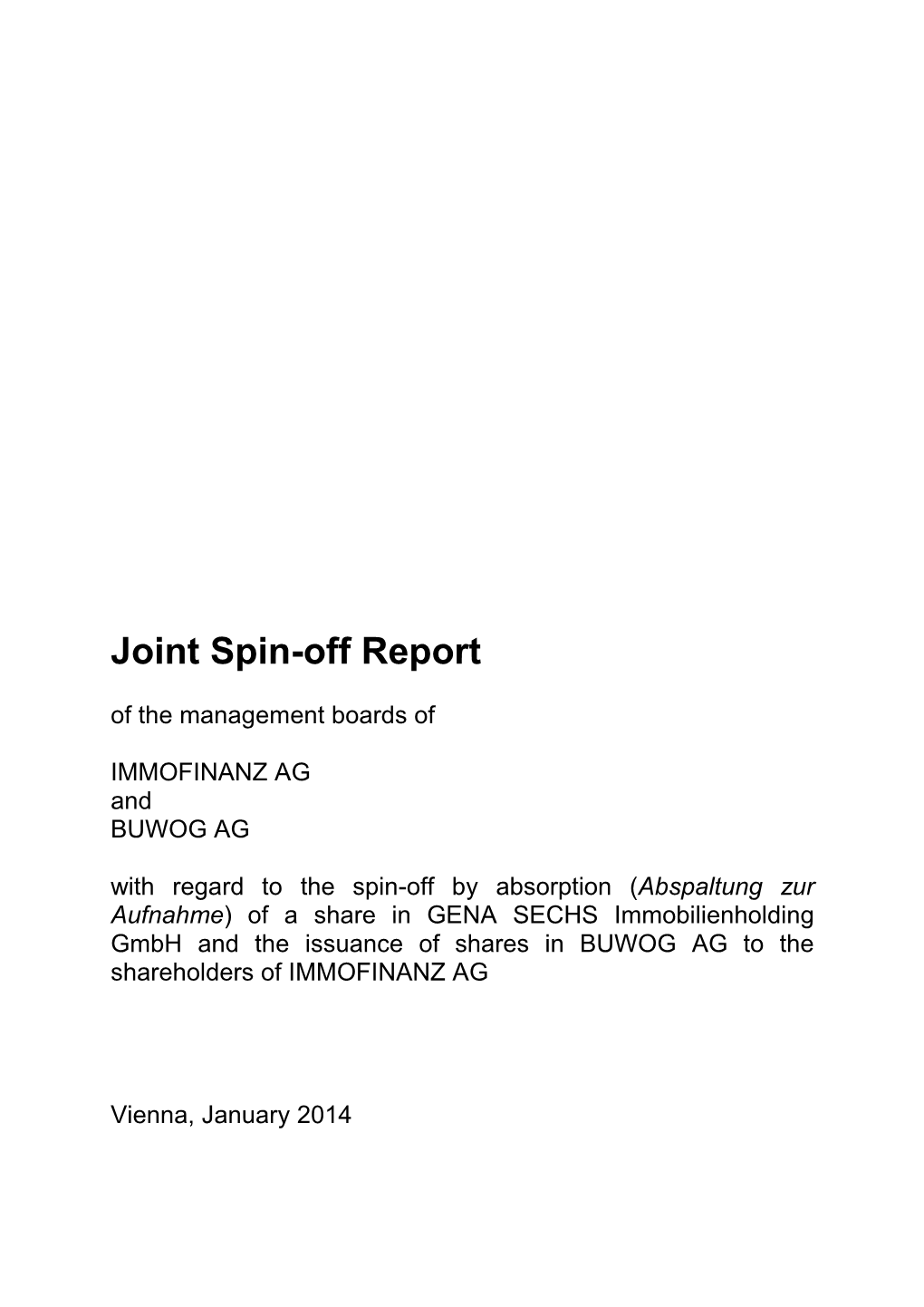 Joint Spin-Off Report of the Management Boards Of