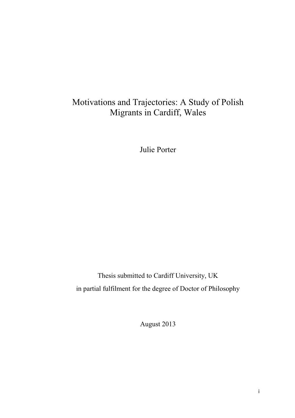 Motivations and Trajectories: a Study of Polish Migrants in Cardiff, Wales