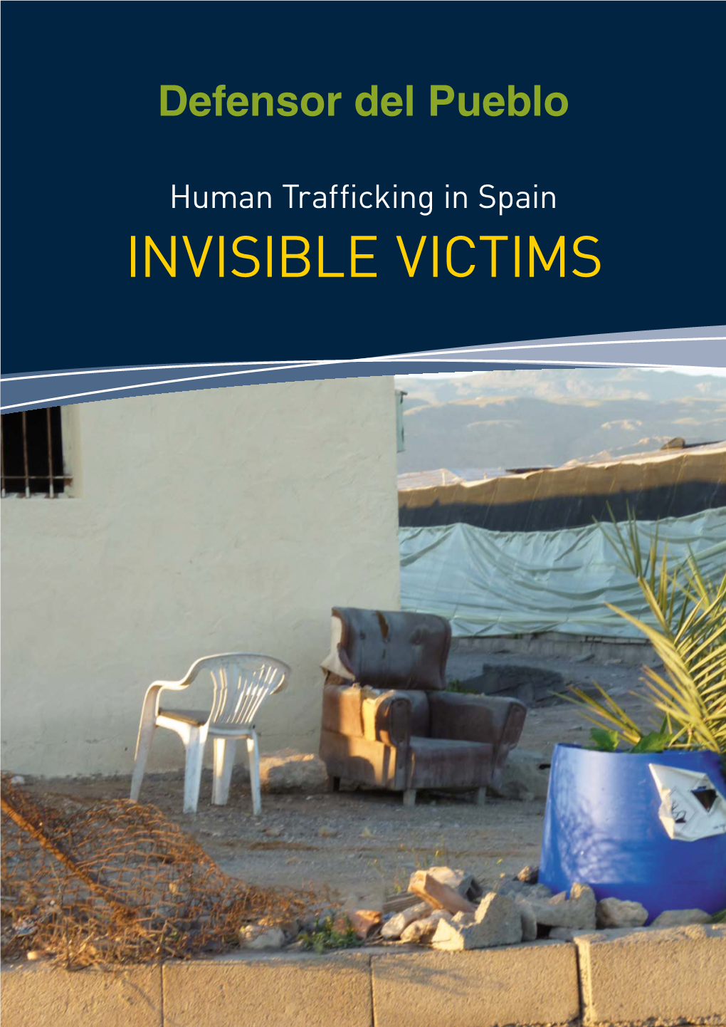 Human Trafficking in Spain: Invisible Victims