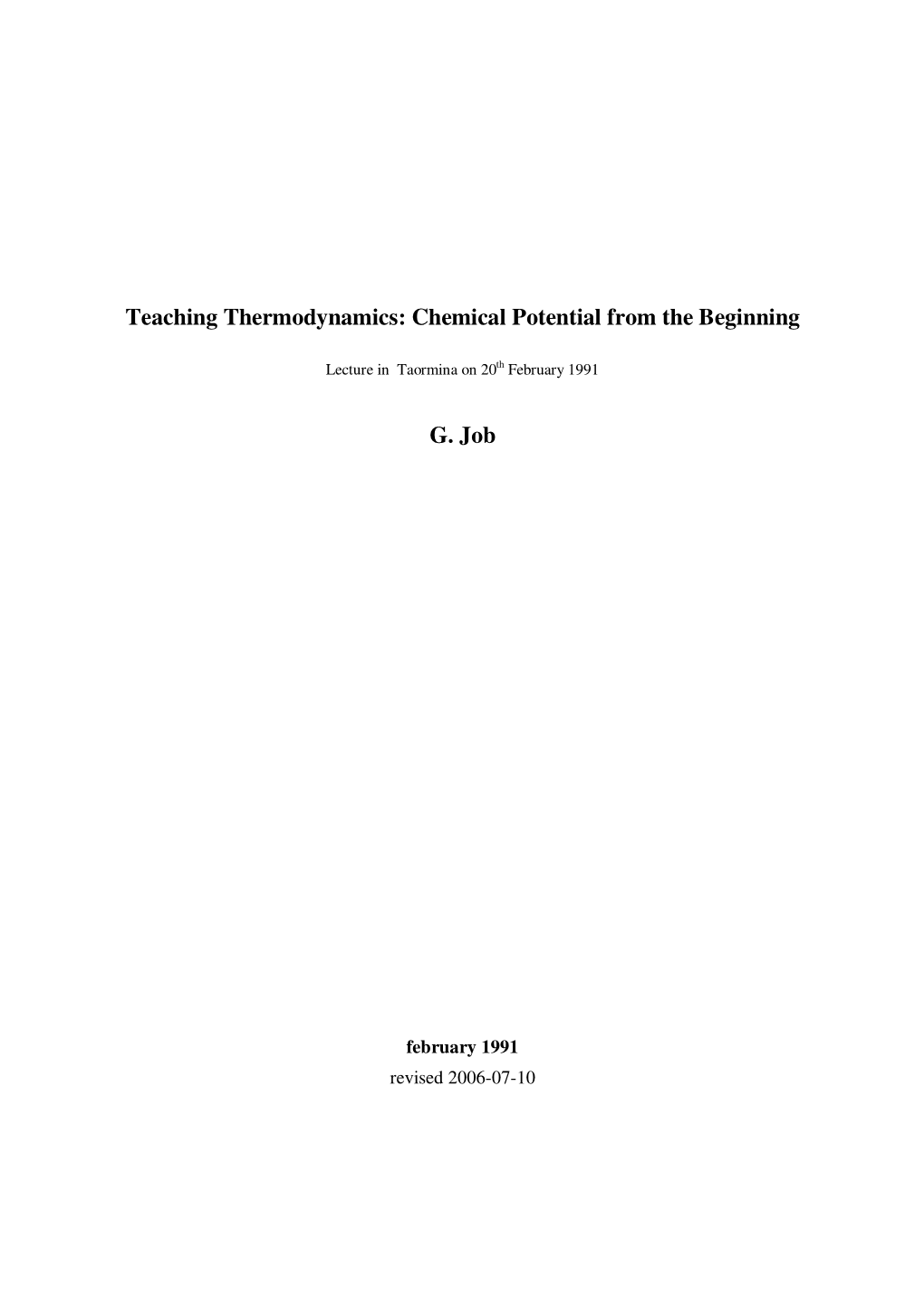 Teaching Thermodynamics: Chemical Potential from the Beginning G