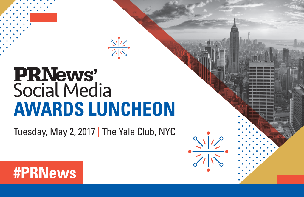AWARDS LUNCHEON Tuesday, May 2, 2017 | the Yale Club, NYC