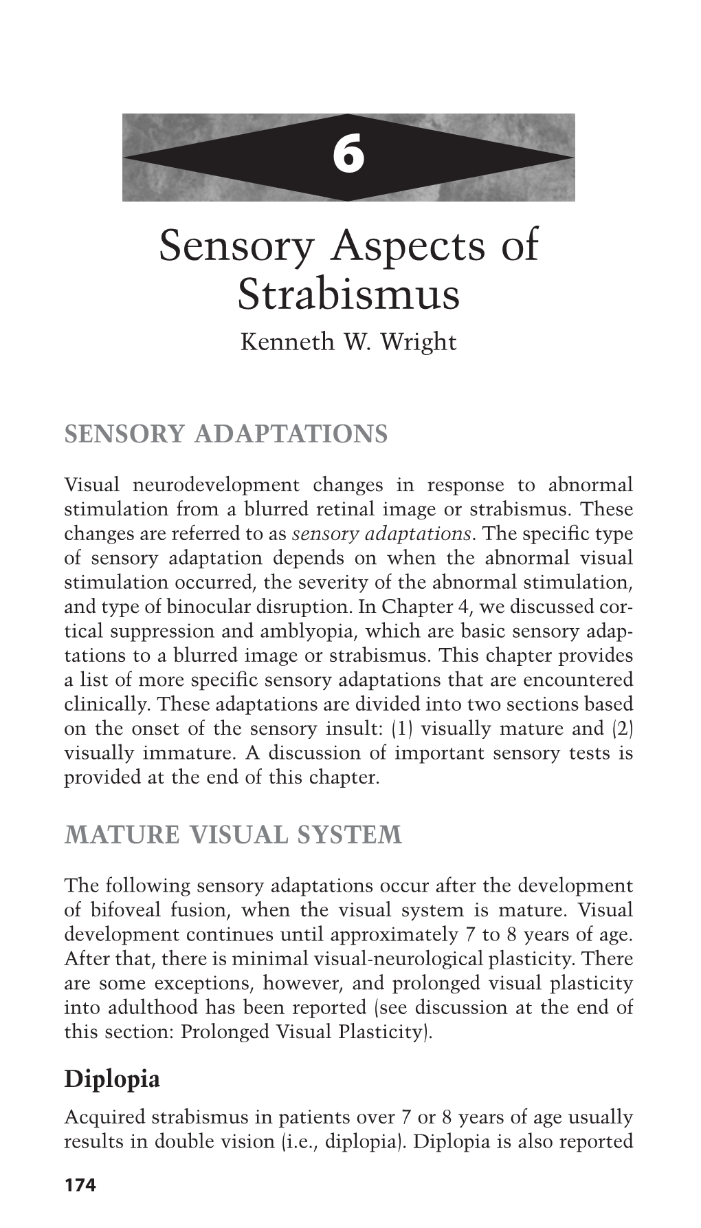 Sensory Aspects of Strabismus Kenneth W