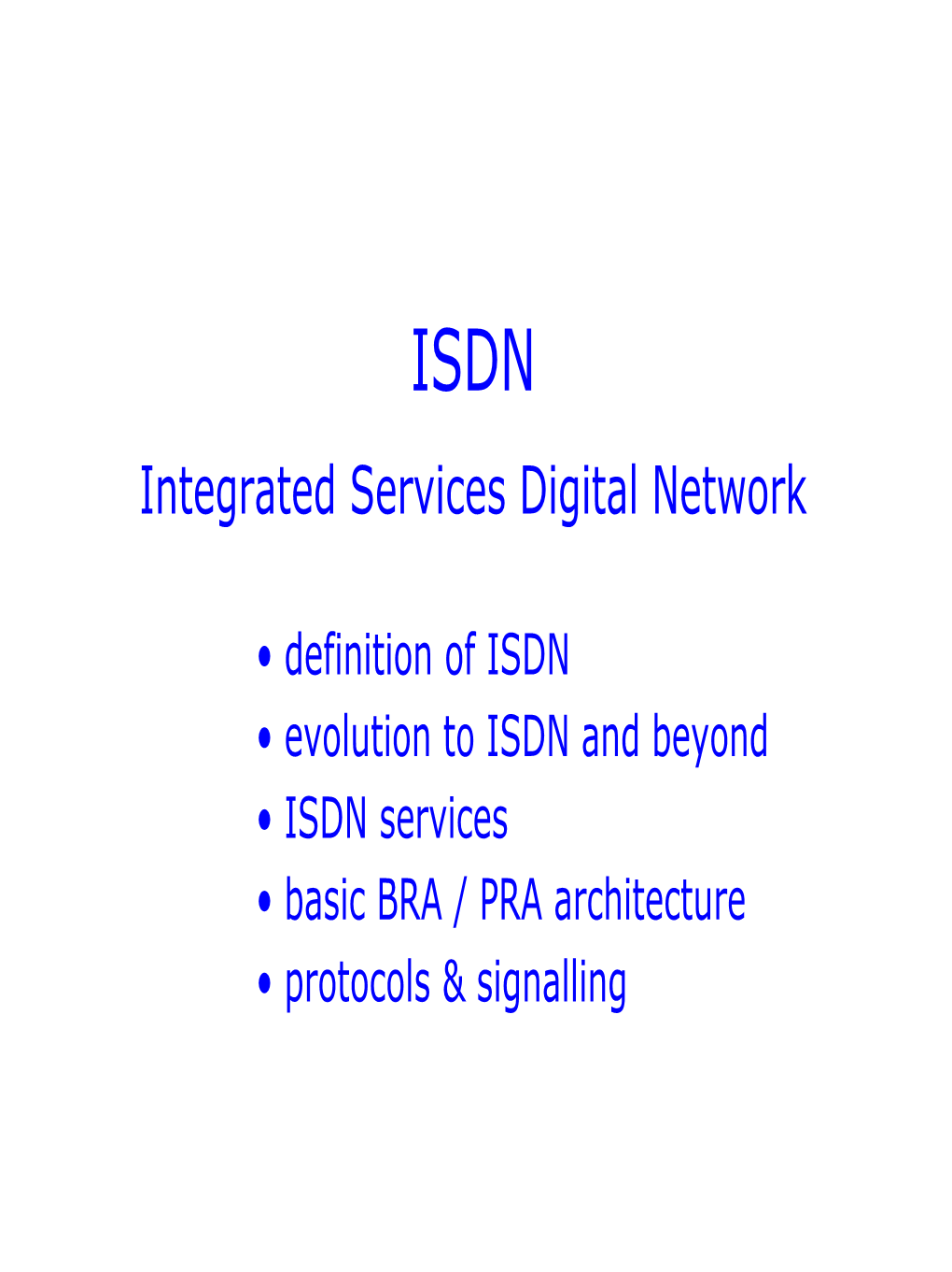 Integrated Services Digital Network