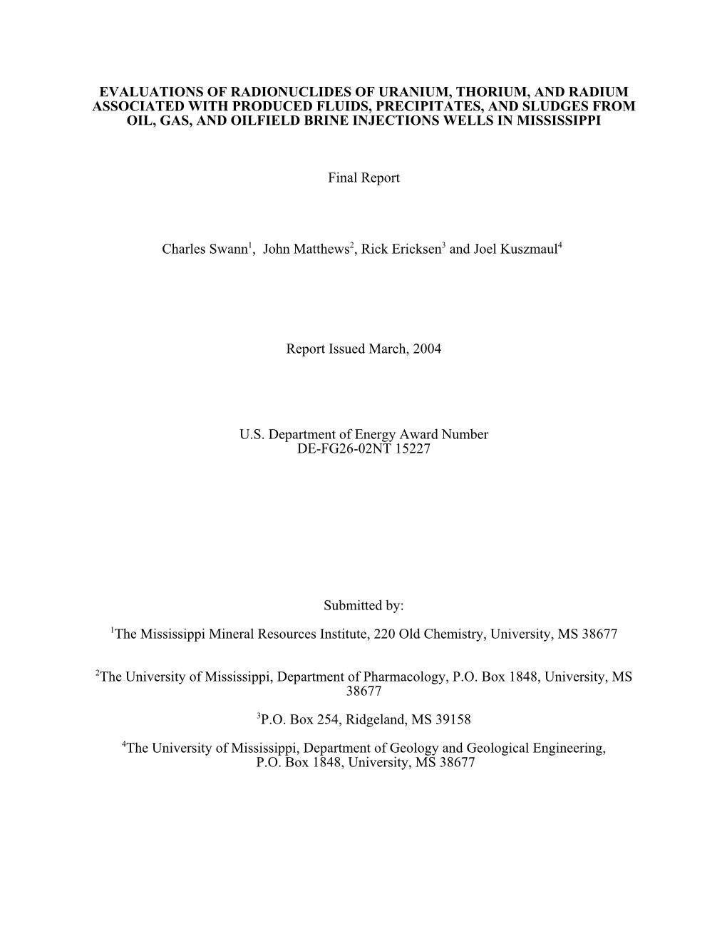 Evaluations of Radionuclides of Uranium, Thorium, and Radium Associated with Produced Fluids, Precipitates, and Sludges From