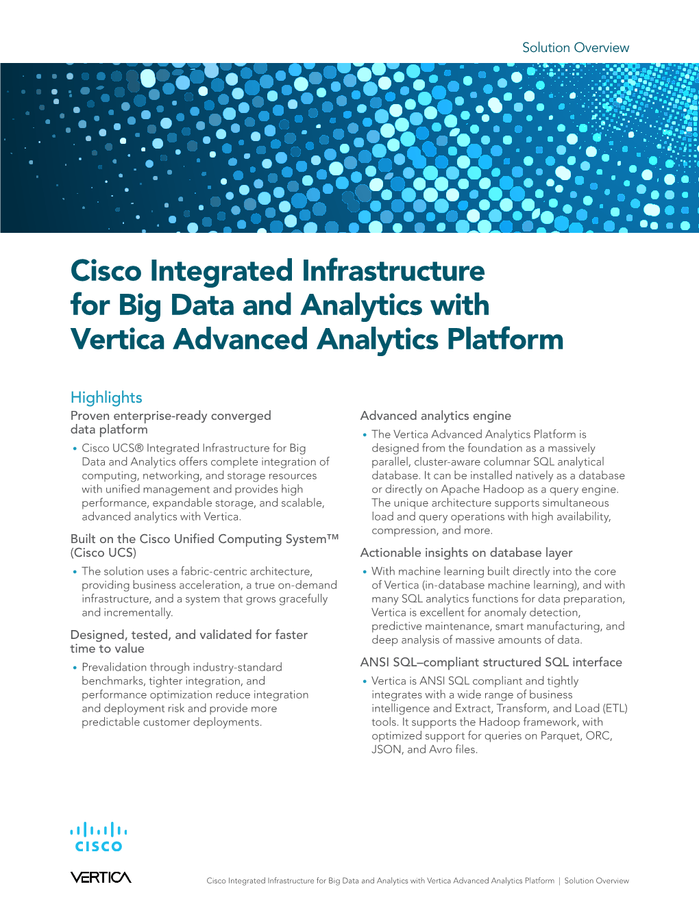 Cisco Integrated Infrastructure for Big Data and Analytics with Vertica Advanced Analytics Platform