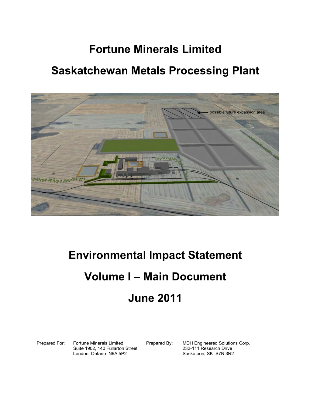 Fortune Minerals Limited Saskatchewan Metals Processing Plant Environmental Impact Statement Volume I – Main Document June