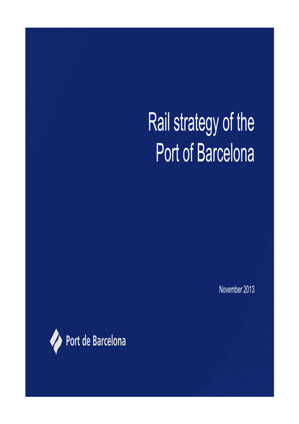 Rail Strategy of the Port of Barcelona