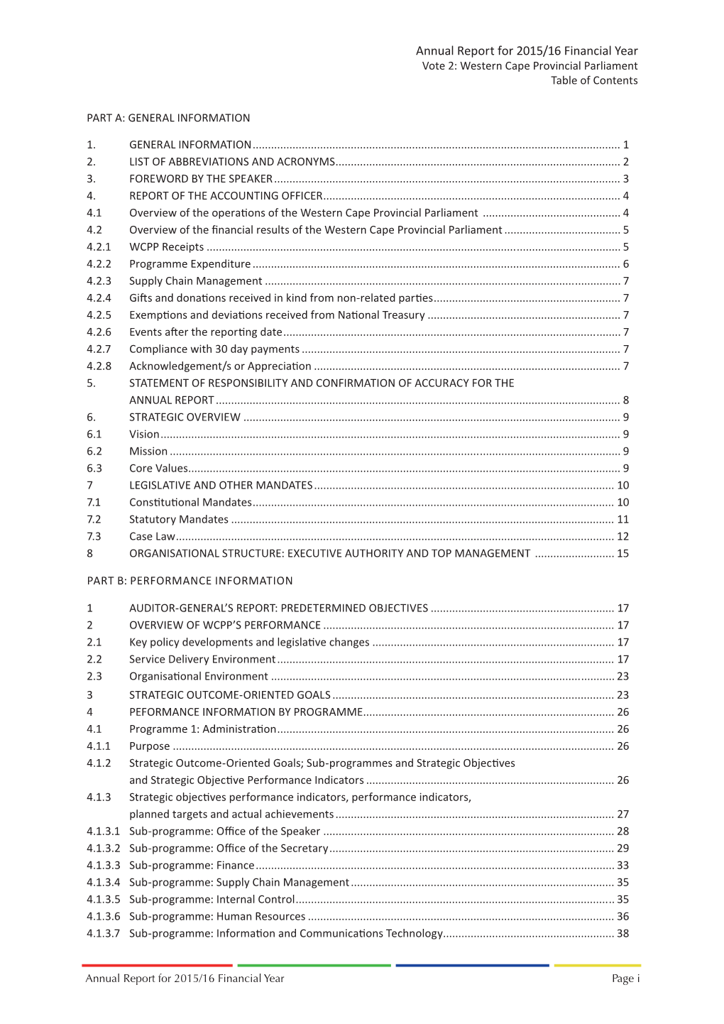 Annual Report for 2015/16 Financial Year Vote 2: Western Cape Provincial Parliament Table of Contents