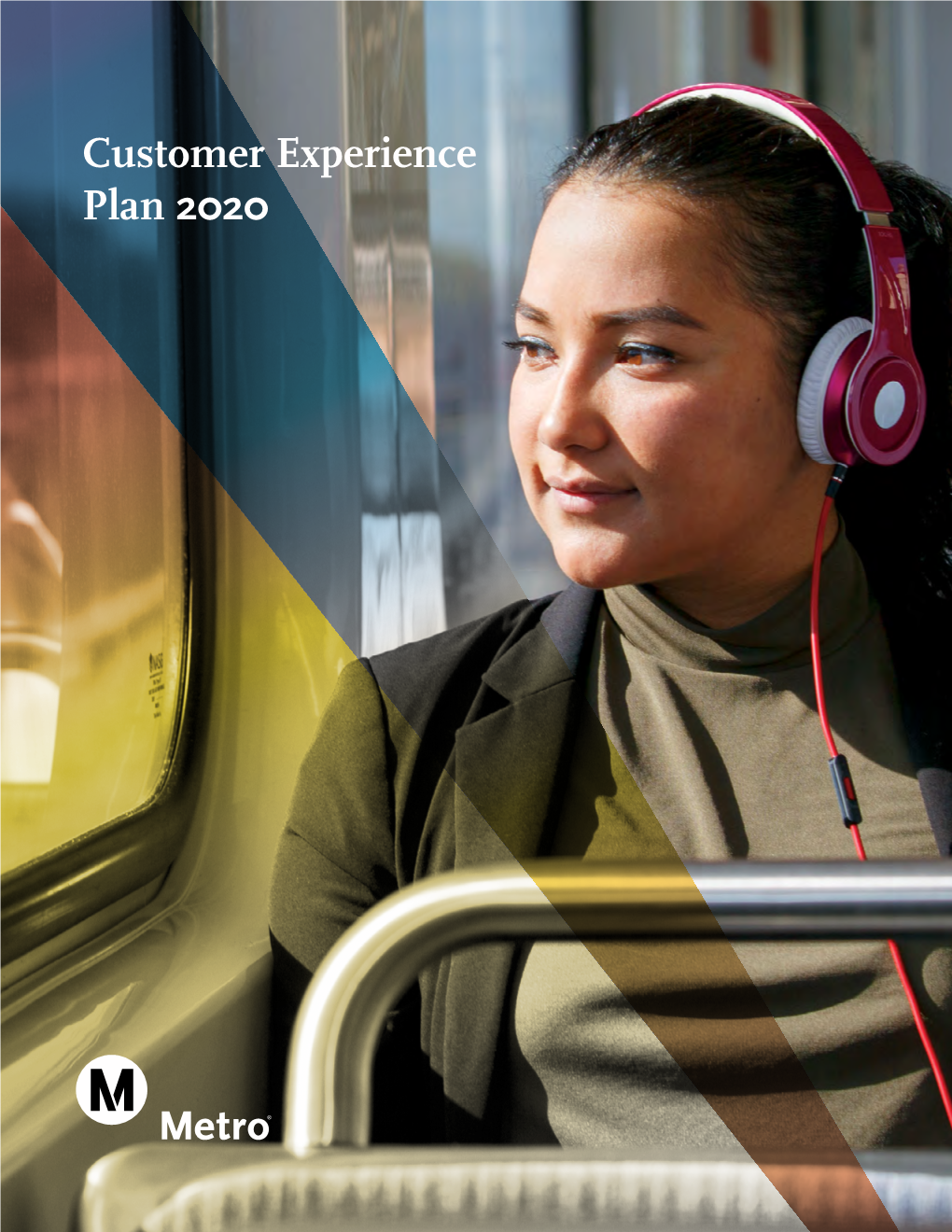Customer Experience Plan 2020 Interim Customer Experience Plan 2020