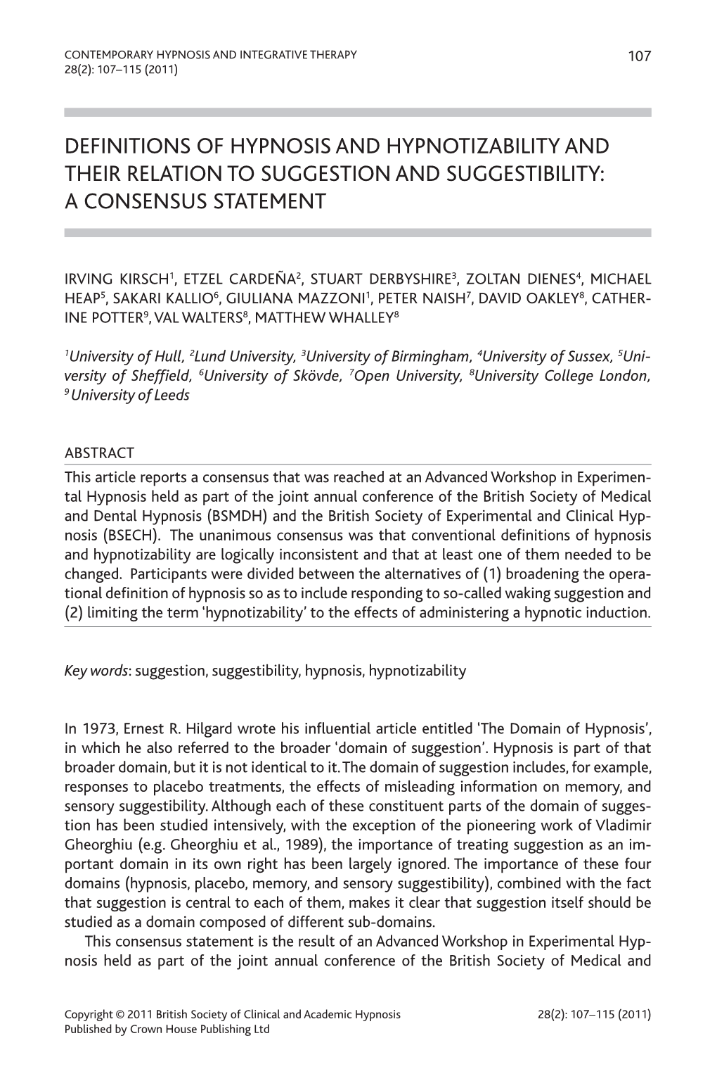 Definitions of Hypnosis and Hypnotizability and Their Relation to Suggestion and Suggestibility: a Consensus Statement