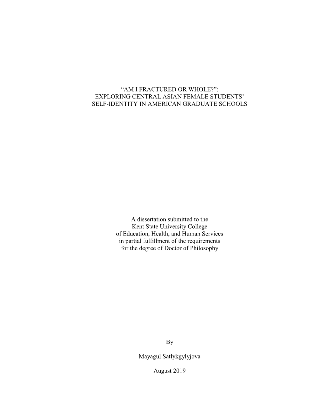 Exploring Central Asian Female Students’ Self-Identity in American Graduate Schools