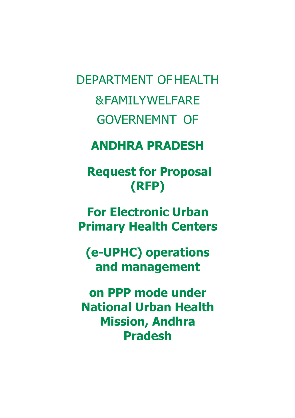 DEPARTMENT of HEALTH & FAMILY WELFARE GOVERNEMNT of ANDHRA PRADESH Request for Proposal (RFP) for Electronic Urban Primary