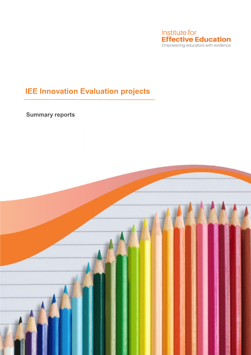 Innovation Evaluation Projects
