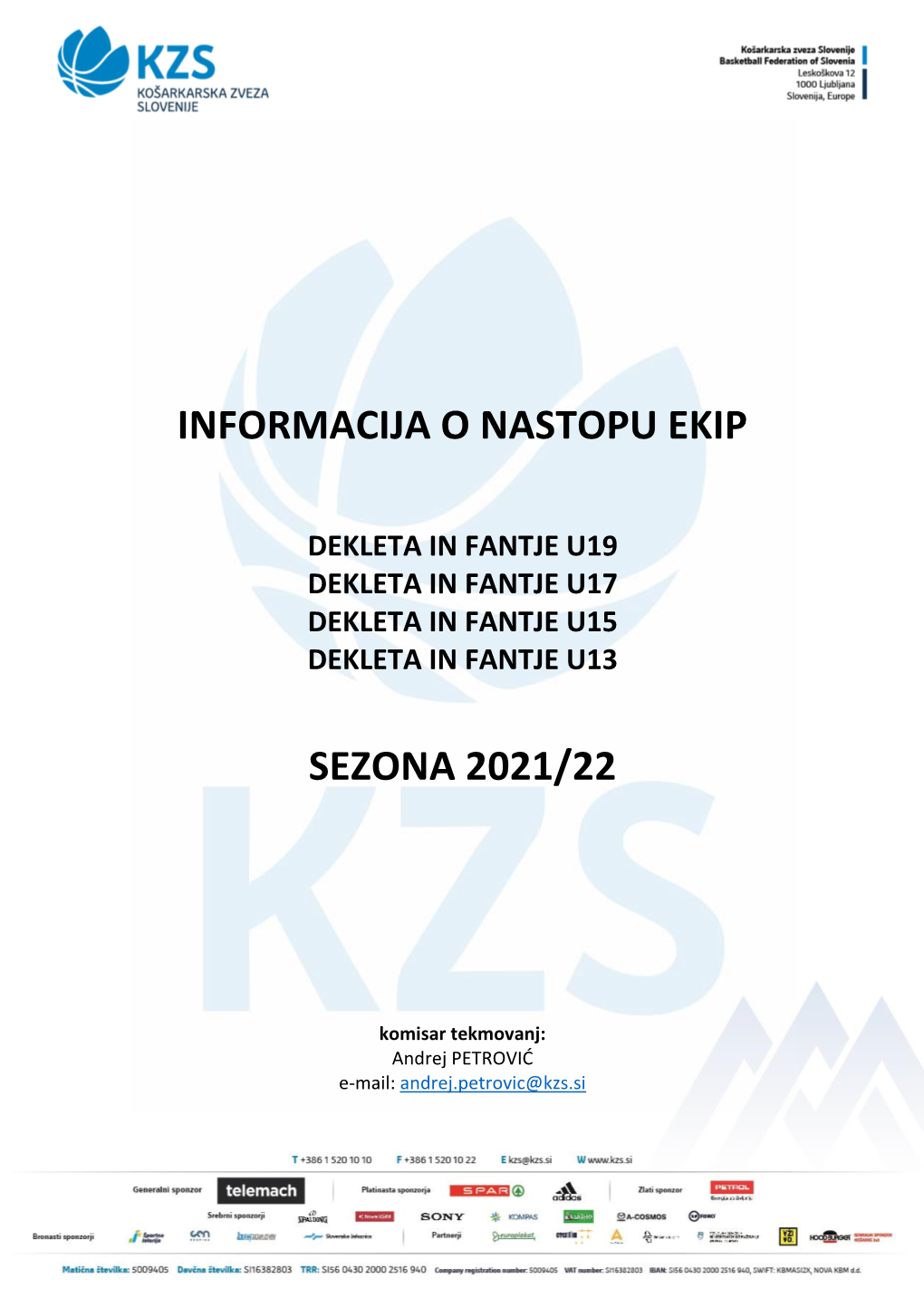 Informacija O Nastopu Ekip Sezona 2021/22