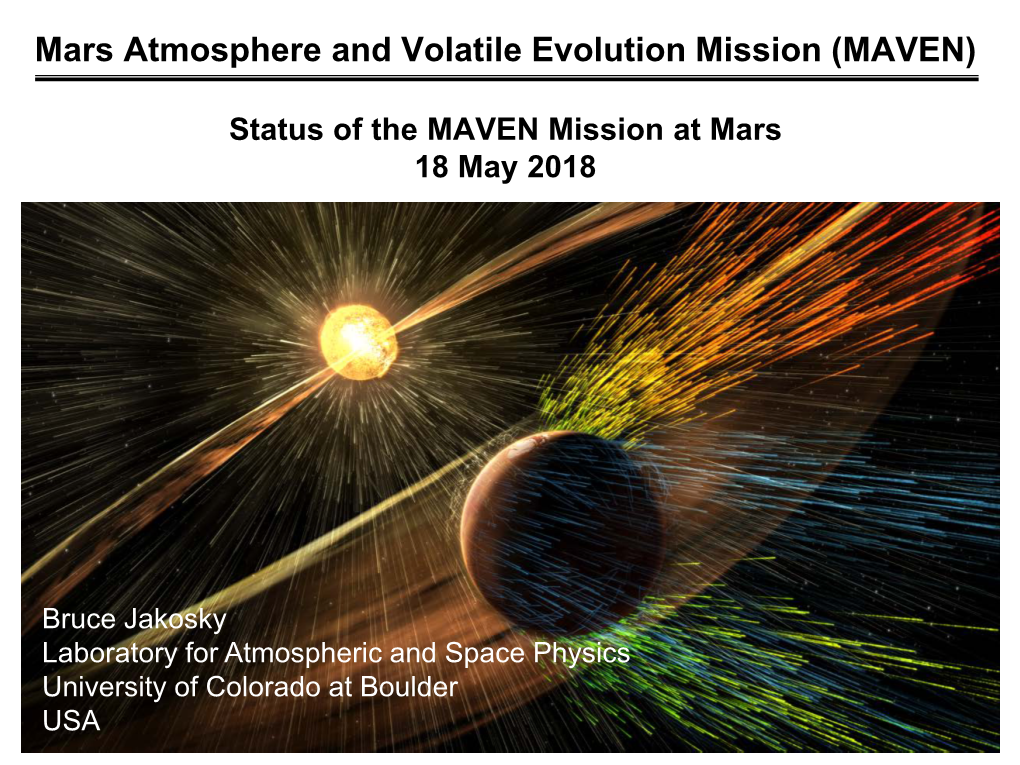 Mars Atmosphere and Volatile Evolution Mission (MAVEN)