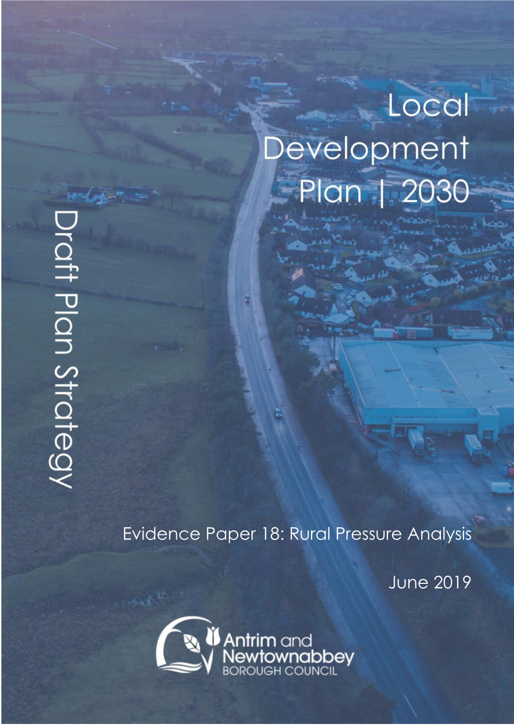 Evidence Paper 18: Rural Pressure Analysis June 2019