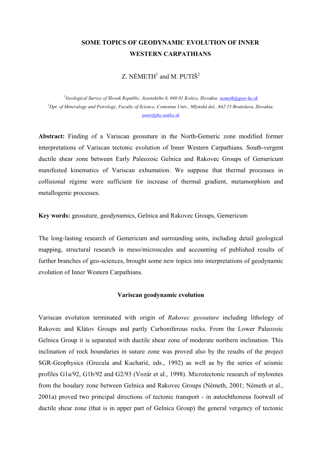 Some Topics of Geodynamic Evolution of Inner Western Carpathians