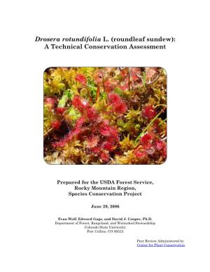 Drosera Rotundifolia L. (Roundleaf Sundew): a Technical Conservation Assessment