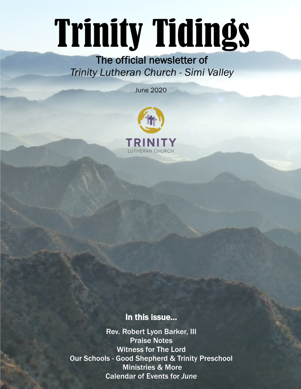 The Official Newsletter of Trinity Lutheran Church - Simi Valley