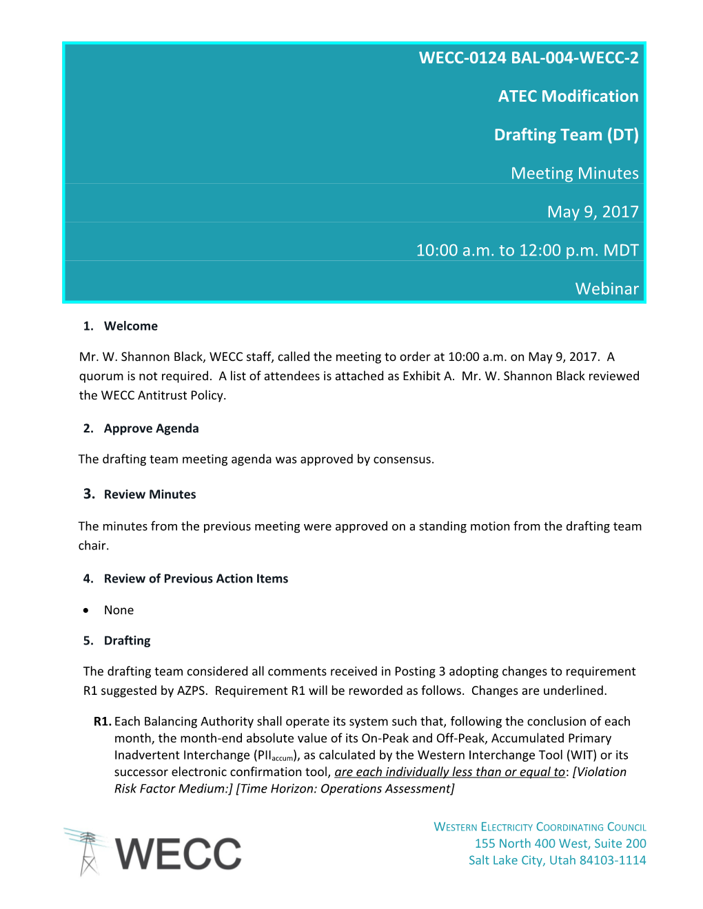 2017-05-09 WECC-0124 BAL-004-WECC-2 ATEC Modification Minutes for Approval 06-13-2017