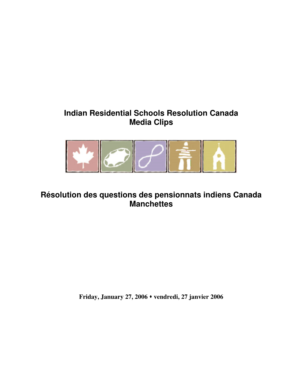 Indian Residential Schools Resolution Canada Media Clips Résolution