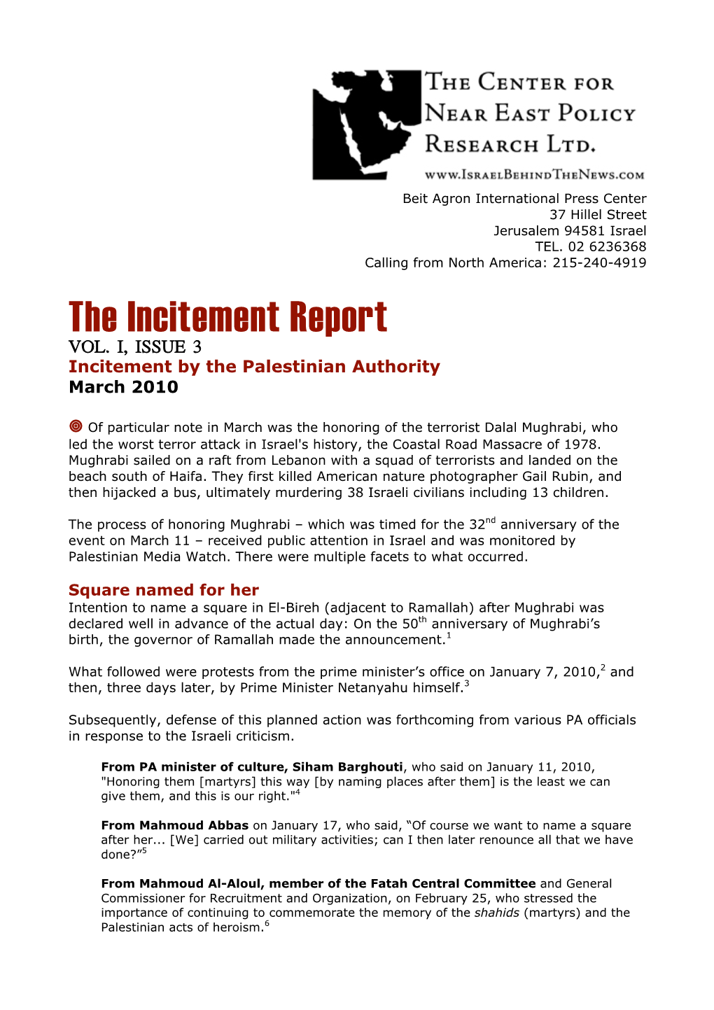 The Incitement Report VOL