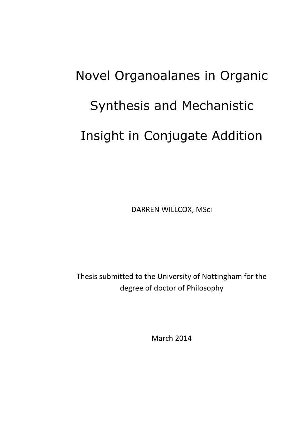Willcox, Darren (2014) Novel Organoalanes in Organic Synthesis