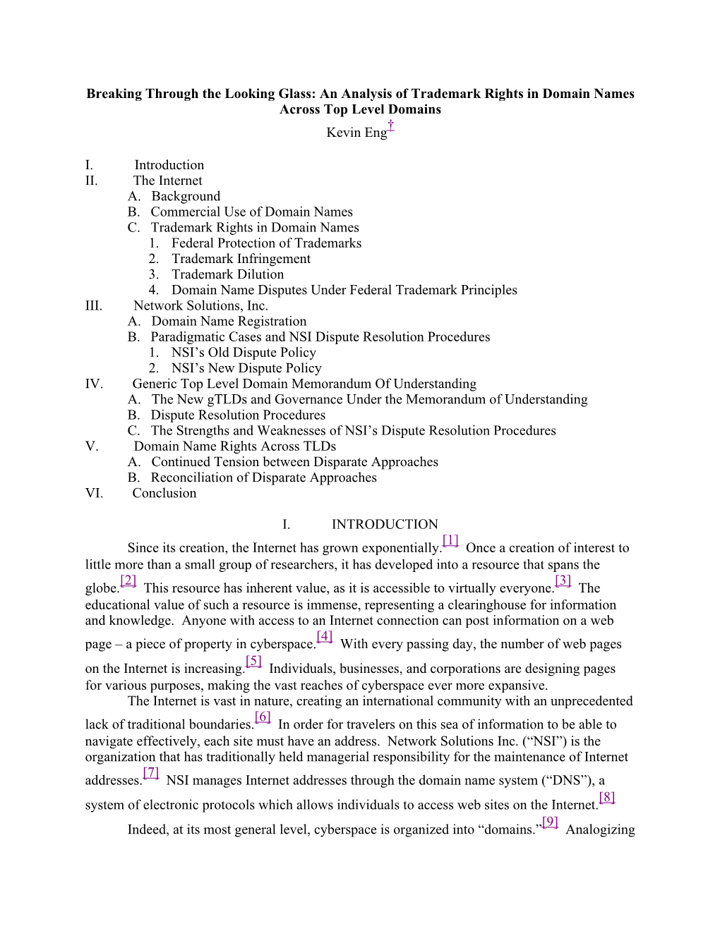 An Analysis of Trademark Rights in Domain Names Across Top Level Domains † Kevin Eng