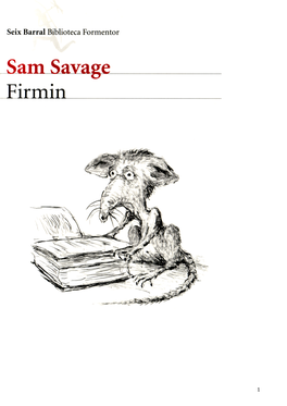 Savage Sam – Firmin