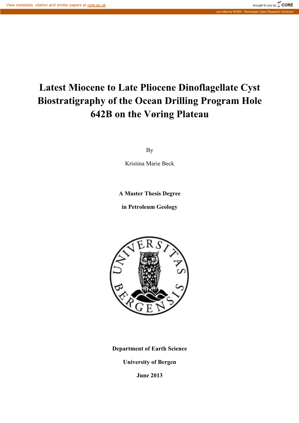 Latest Miocene to Late Pliocene Dinoflagellate Cyst Biostratigraphy of the Ocean Drilling Program Hole 642B on the Vøring Plateau