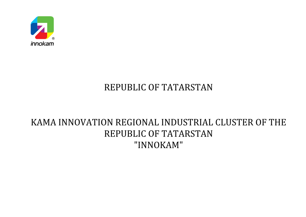 INNOKAM" Macroeconomic State of the Repuыic of Tatarstan Among Russian Regions Agriculture 4Place