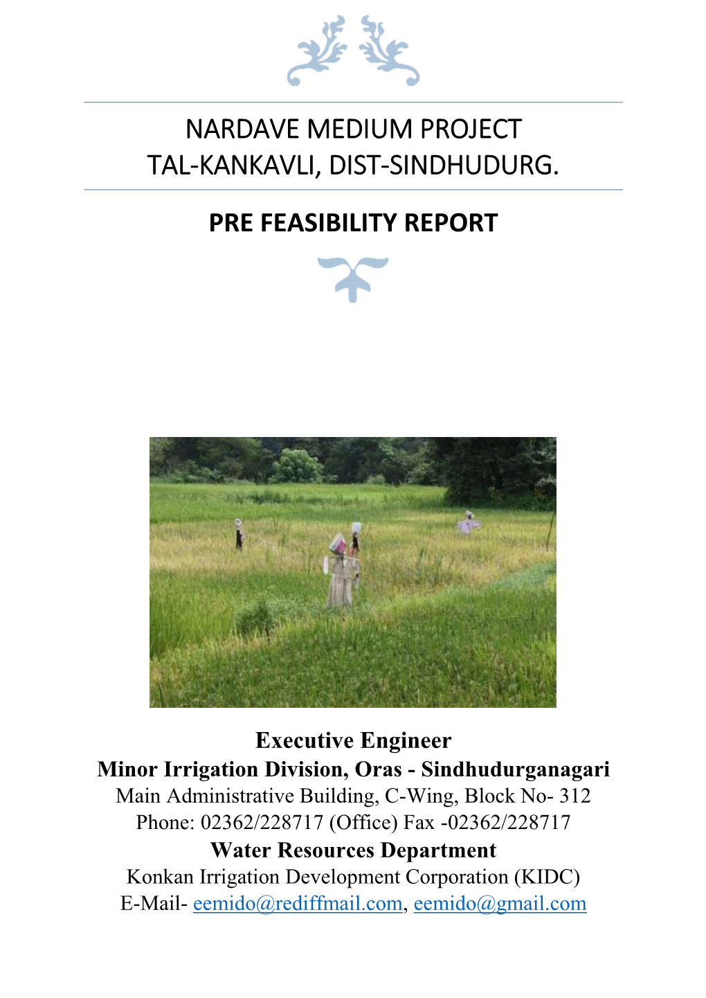 Nardave Medium Project Tal-Kankavli, Dist-Sindhudurg. Pre Feasibility Report