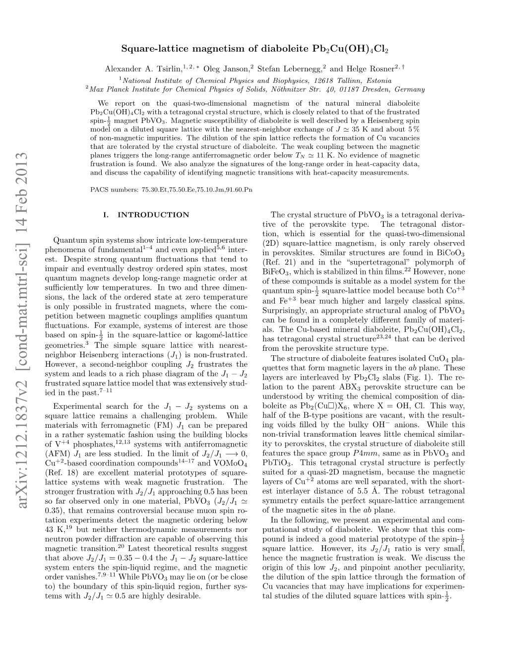 Arxiv:1212.1837V2 [Cond-Mat.Mtrl-Sci] 14 Feb 2013 0.35), That Remains Controversial Because Muon Spin Ro- of the Magnetic Sites in the Ab Plane