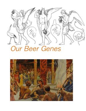 Our Beer Genes