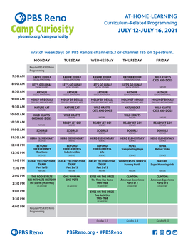 Camp Curiosity JULY 12-JULY 16, 2021 Pbsreno.Org/Campcuriosity