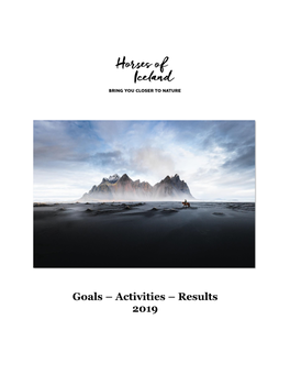 Goals – Activities – Results 2019