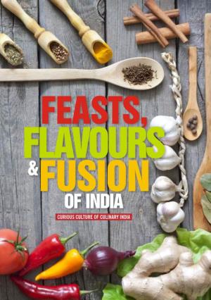 Feasts, Flavours & Fusion of India