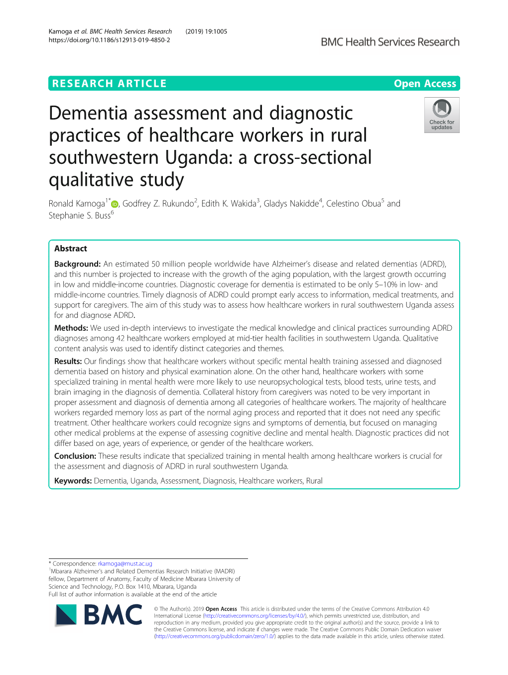 Dementia Assessment and Diagnostic Practices of Healthcare Workers in Rural Southwestern Uganda: a Cross-Sectional Qualitative Study Ronald Kamoga1* , Godfrey Z