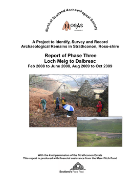 Report of Phase Three Loch Meig to Dalbreac Feb 2008 to June 2008, Aug 2009 to Oct 2009