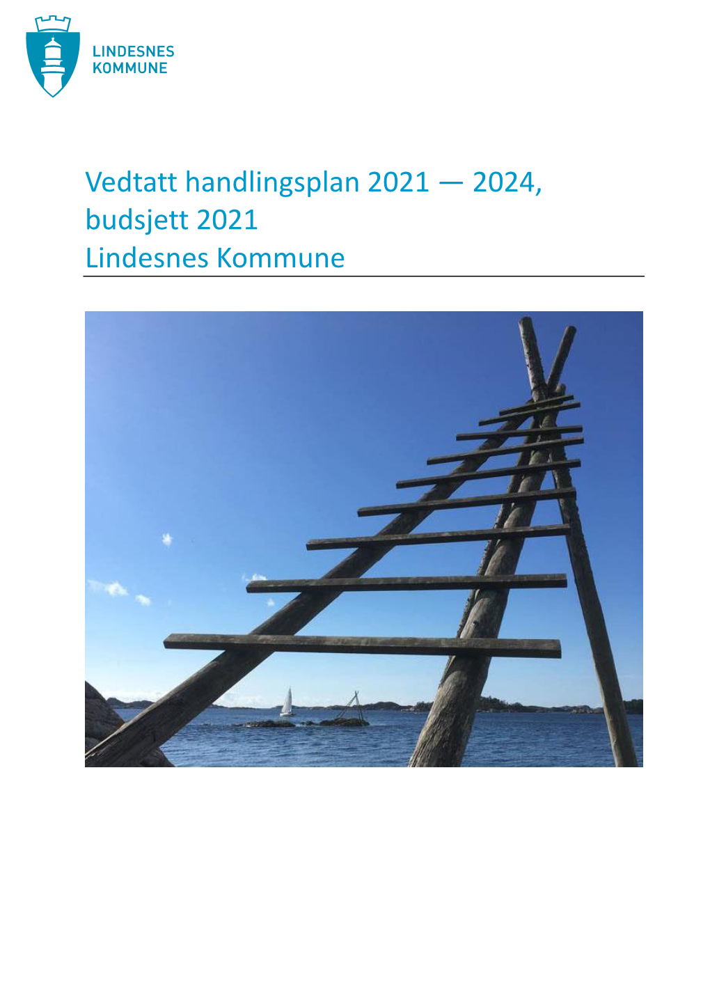 Vedtatt Handlingsplan 2021 — 2024, Budsjett 2021 Lindesnes Kommune ...